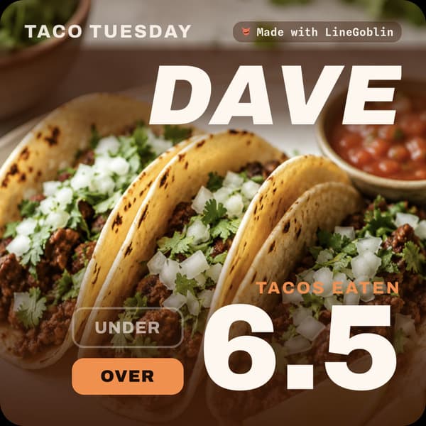 Pick card: Dave, tacos eaten, the line is 6.5, Over is picked